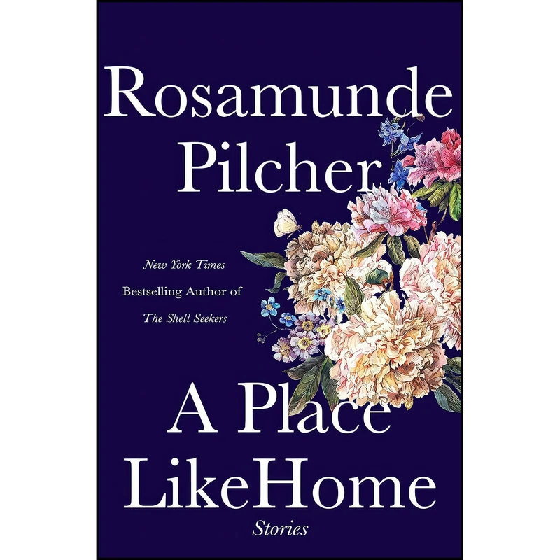 کتاب A Place Like Home اثر Rosamunde Pilcher انتشارات St. Martin's Press