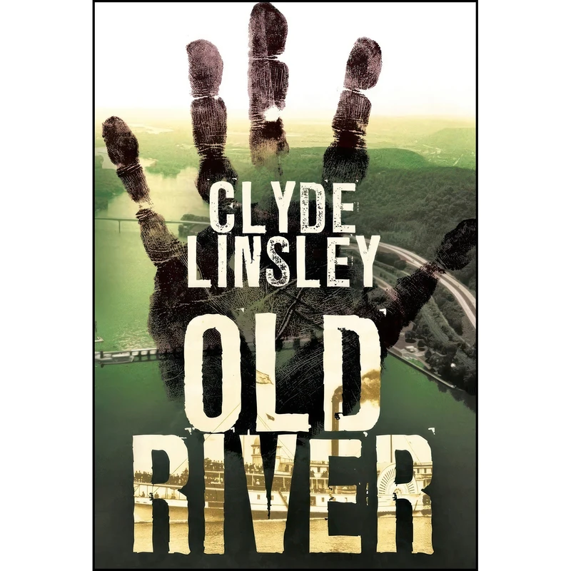 کتاب Old River اثر Clyde Linsley انتشارات Wildside Press