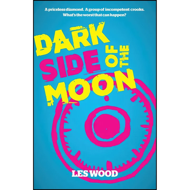 کتاب Dark Side of the Moon اثر Les Wood and Les Wood انتشارات Freight Books