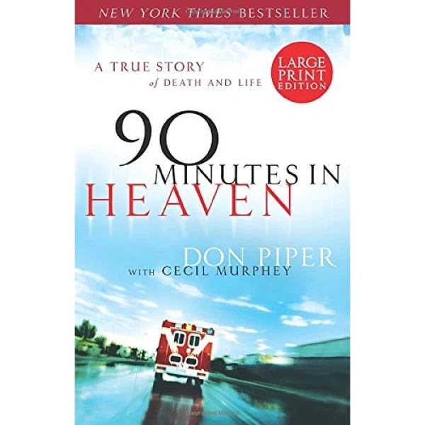 کتاب 90 Minutes in Heaven اثر Don Piper and Cecil Murphey انتشارات Baker Publishing Group