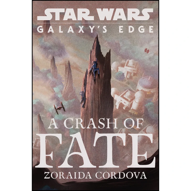 کتاب Star Wars اثر Zoraida Cordova انتشارات Disney Lucasfilm Press