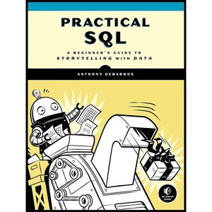 نقد و بررسی کتاب Practical SQL اثر Anthony DeBarros انتشارات No Starch Press توسط خریداران