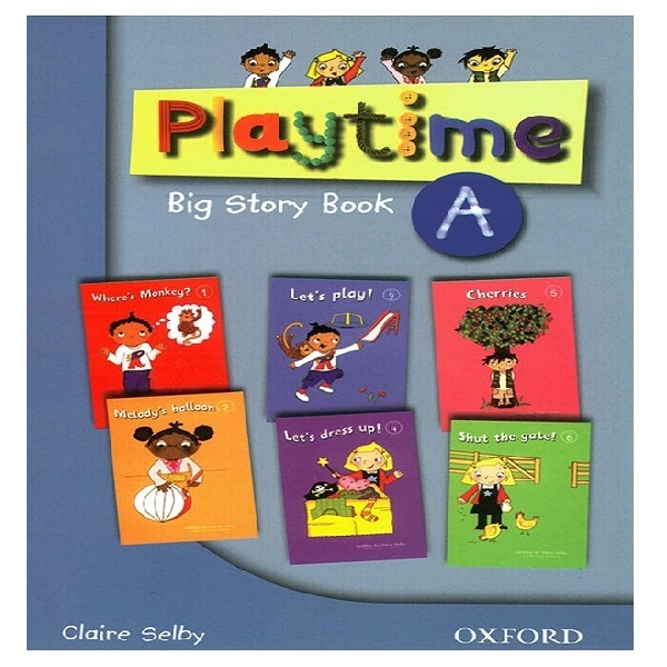 کتاب Play Time A-Big Story Book اثر Claire Selby انتشارات آکسفورد