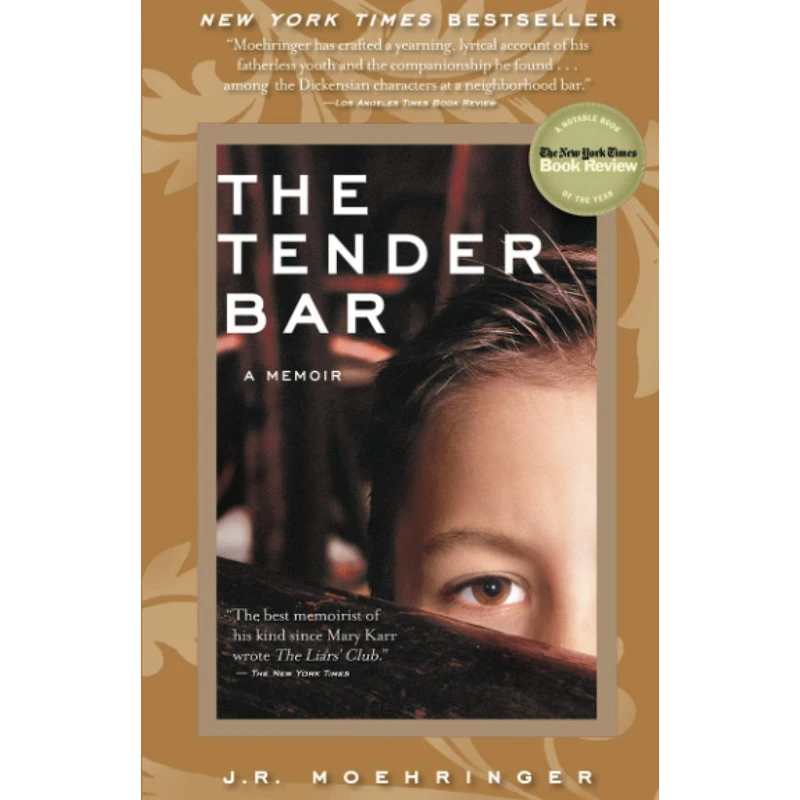 کتاب The Tender Bar اثر J. R. Moehringer انتشارات Hachette Digital, Inc