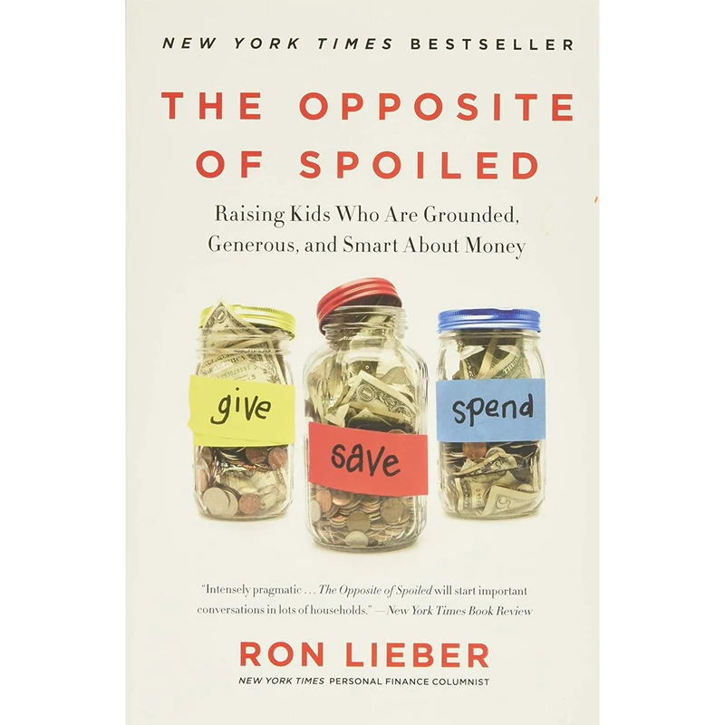 کتاب The Opposite of Spoiled اثر Ron Lieber انتشارات Harper Paperbacks