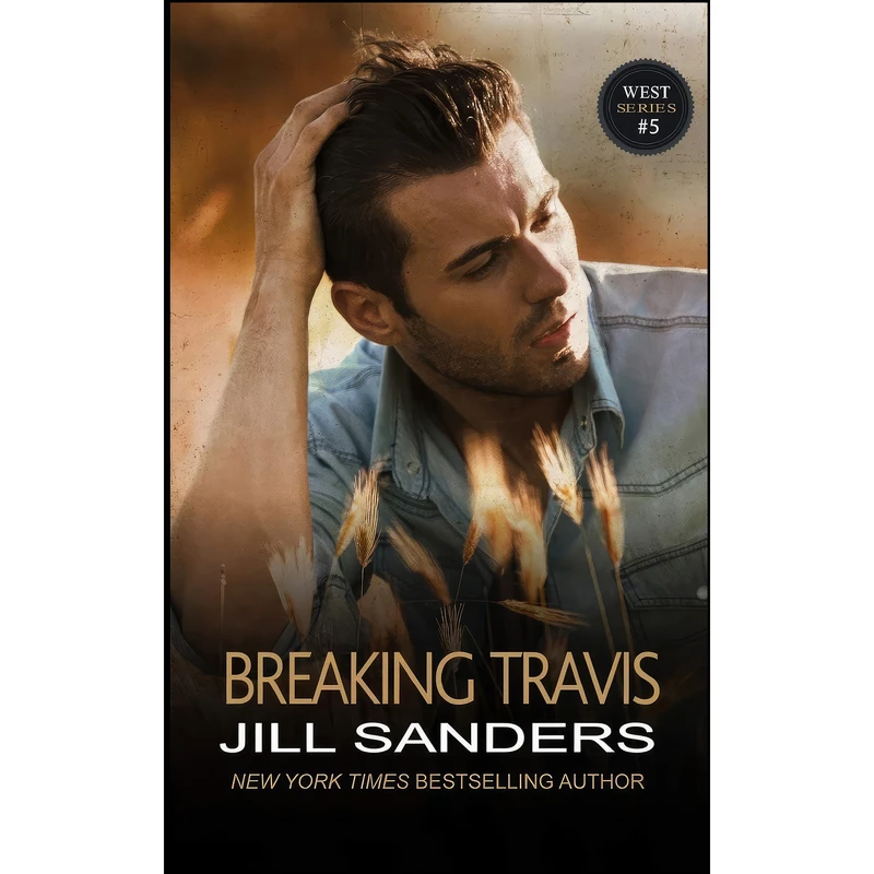 کتاب Breaking Travis  اثر Jill Sanders انتشارات Idealist LLC