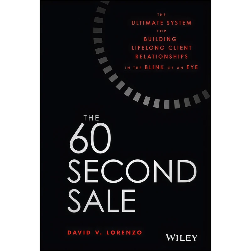 کتاب The 60 Second Sale اثر David V. Lorenzo انتشارات Wiley