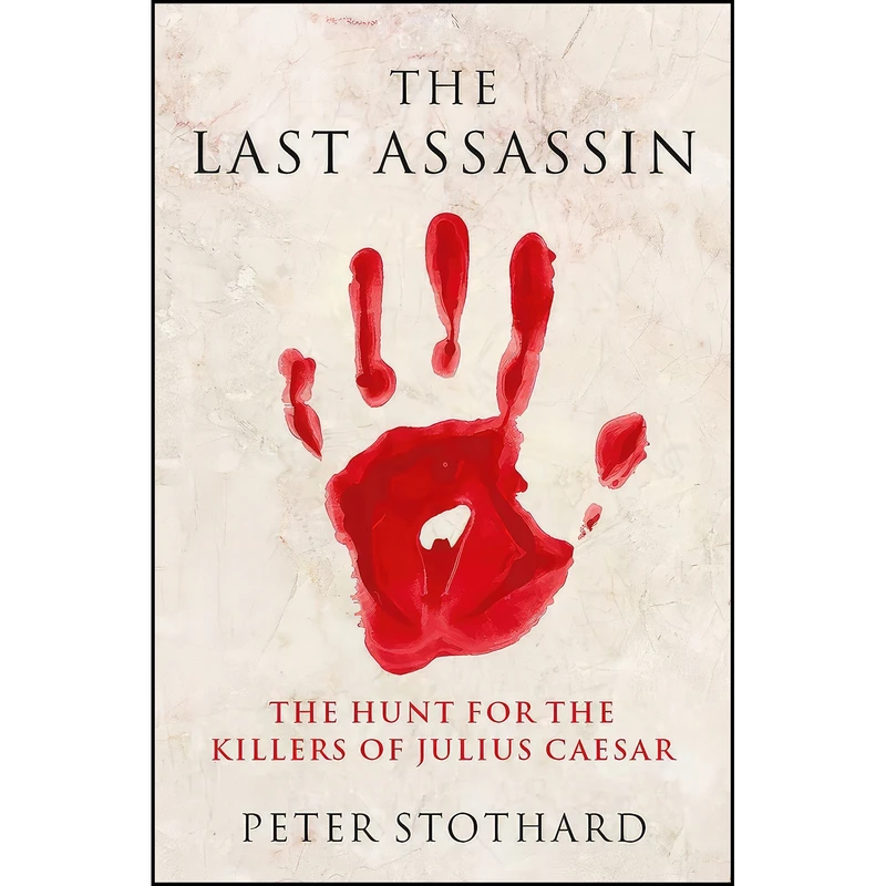 کتاب The Last Assassin اثر Peter Stothard انتشارات W&N