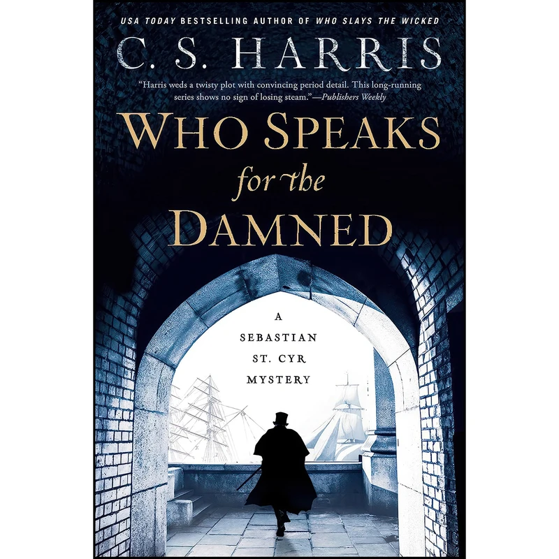 کتاب Who Speaks for the Damned  اثر C. S. Harris انتشارات Berkley