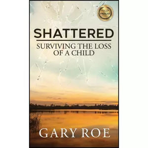 کتاب Shattered اثر Gary Roe انتشارات تازه ها