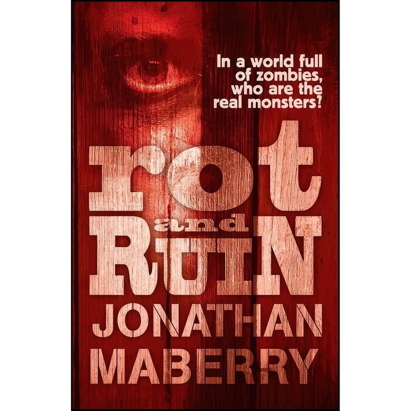کتاب Rot and Ruin اثر Jonathan Maberry انتشارات Simon Schuster Childrens