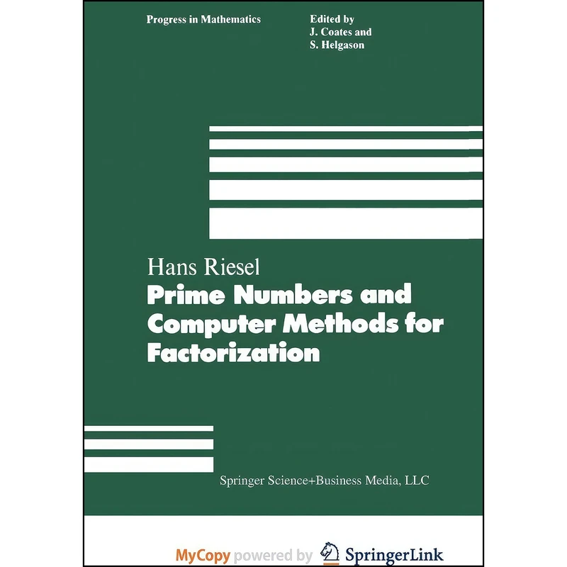 کتاب Prime Numbers and Computer Methods for Factorization اثر Hans Riesel انتشارات Birkhauser