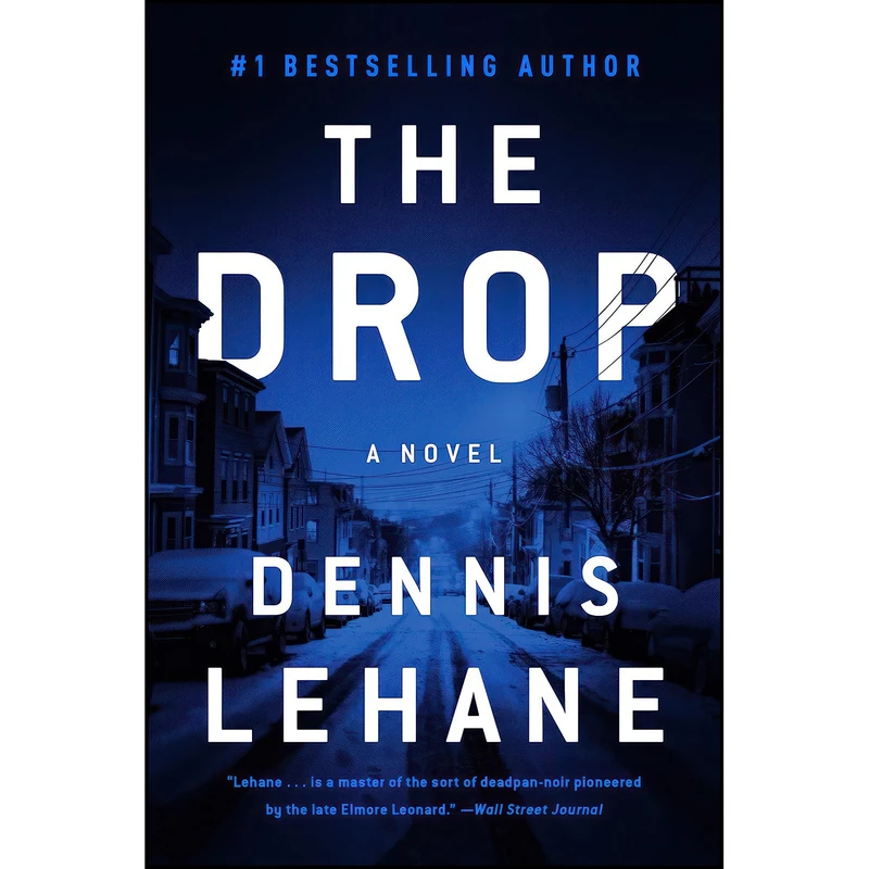 کتاب The Drop اثر Dennis Lehane انتشارات William Morrow Paperbacks