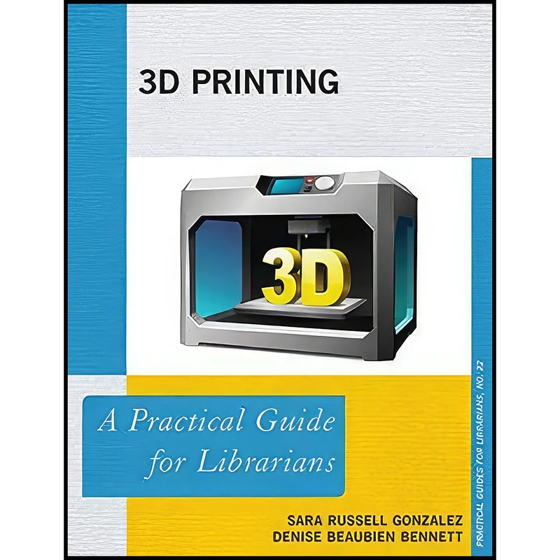 کتاب 3D Printing اثر جمعي از نويسندگان انتشارات Rowman   Littlefield Publishers