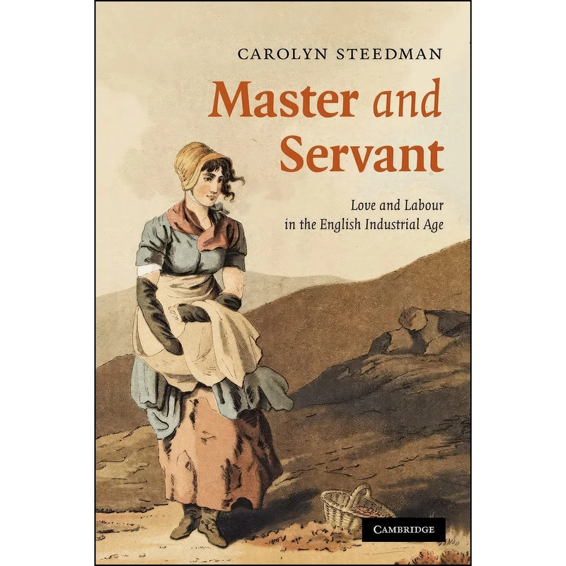 کتاب Master and Servant اثر Carolyn Steedman انتشارات Cambridge University Press