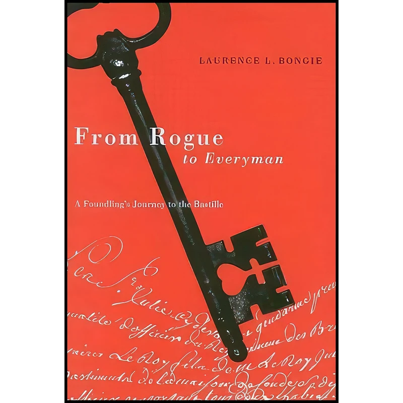 کتاب From Rogue to Everyman اثر Laurence L. Bongie انتشارات McGill-Queen's University Press