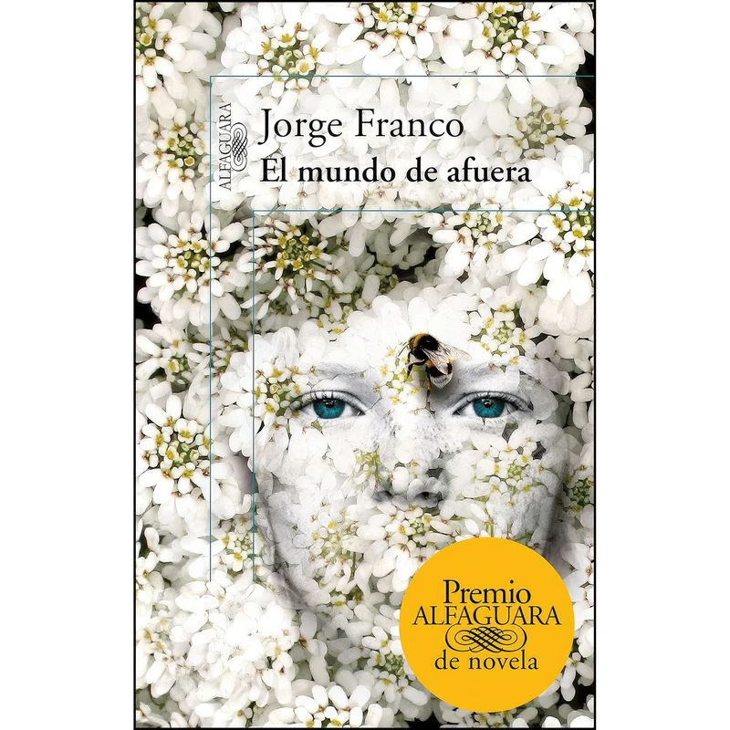 کتاب El mundo de afuera  اثر Jorge Franco انتشارات ALFAGUARA