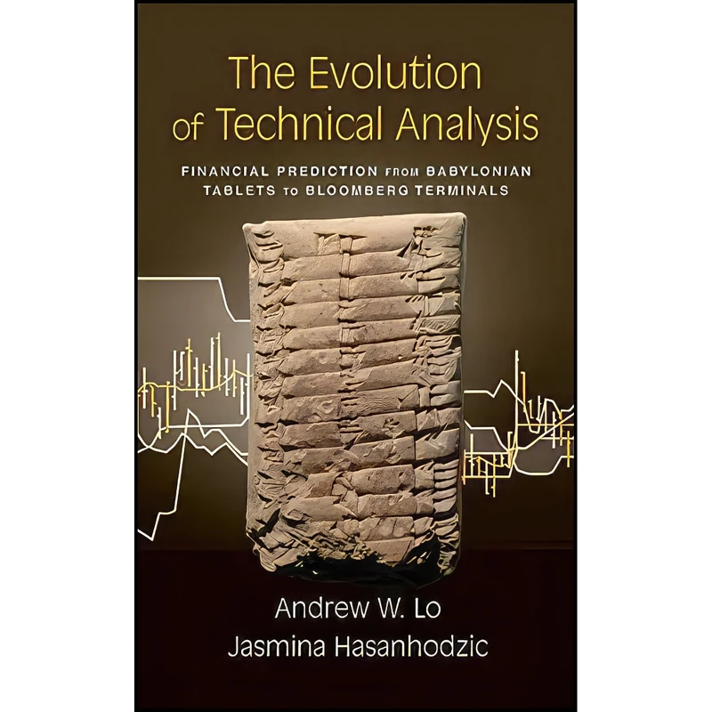 کتاب The Evolution of Technical Analysis اثر جمعي از نويسندگان انتشارات Bloomberg Press
