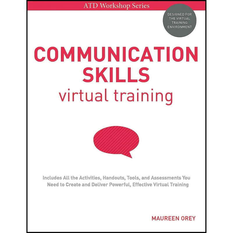 کتاب Communication Skills Virtual Training  اثر Maureen C. Orey انتشارات Association for Talent Development