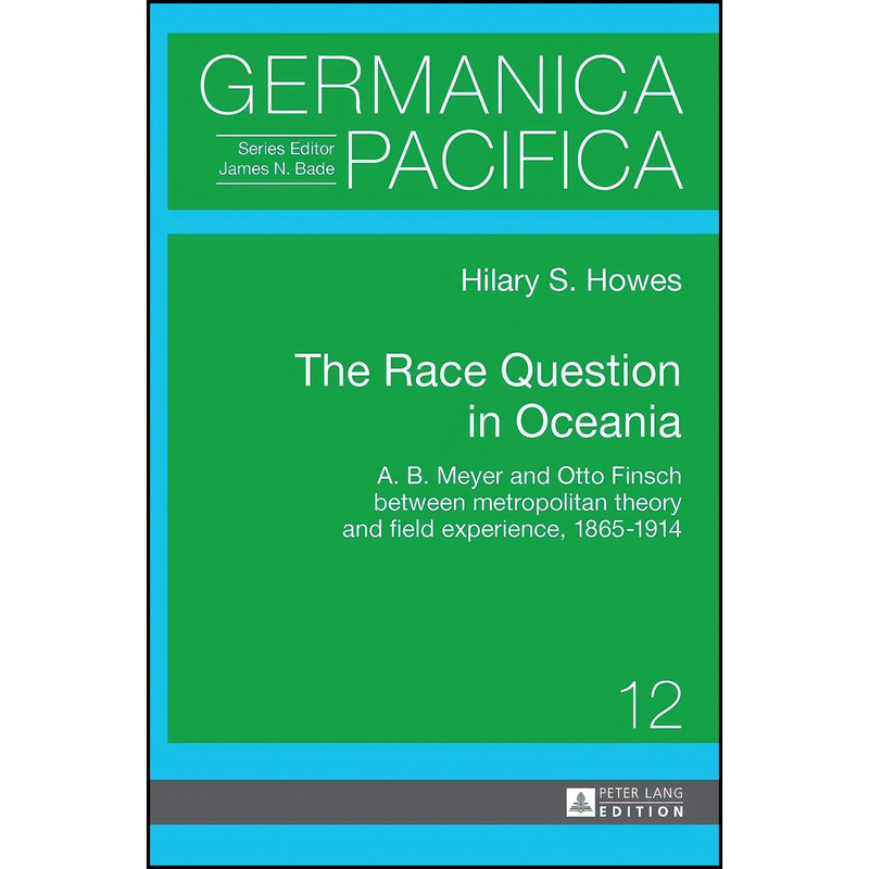 کتاب The Race Question in Oceania اثر Hilary Susan Howes انتشارات تازه ها