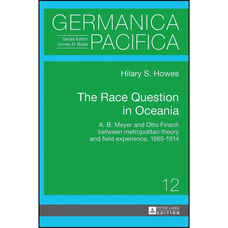 کتاب The Race Question in Oceania اثر Hilary Susan Howes انتشارات تازه ها