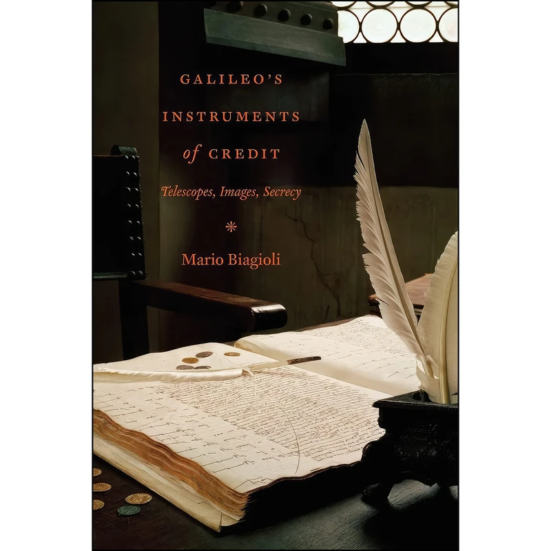 کتاب Galileo's Instruments of Credit اثر Mario Biagioli انتشارات University of Chicago Press