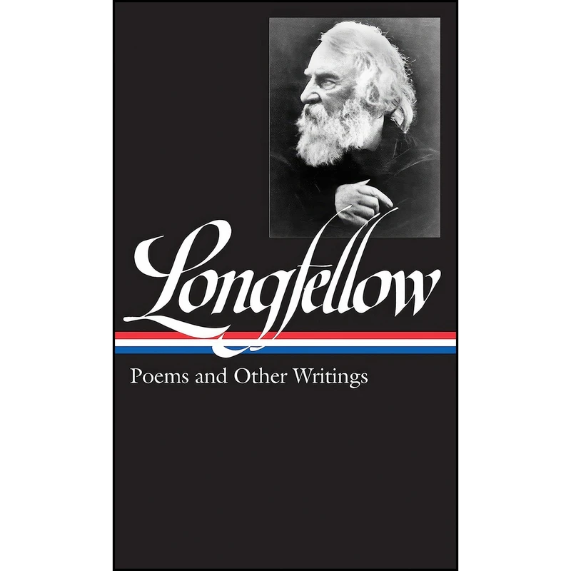 کتاب Henry Wadsworth Longfellow اثر جمعي از نويسندگان انتشارات Library of America