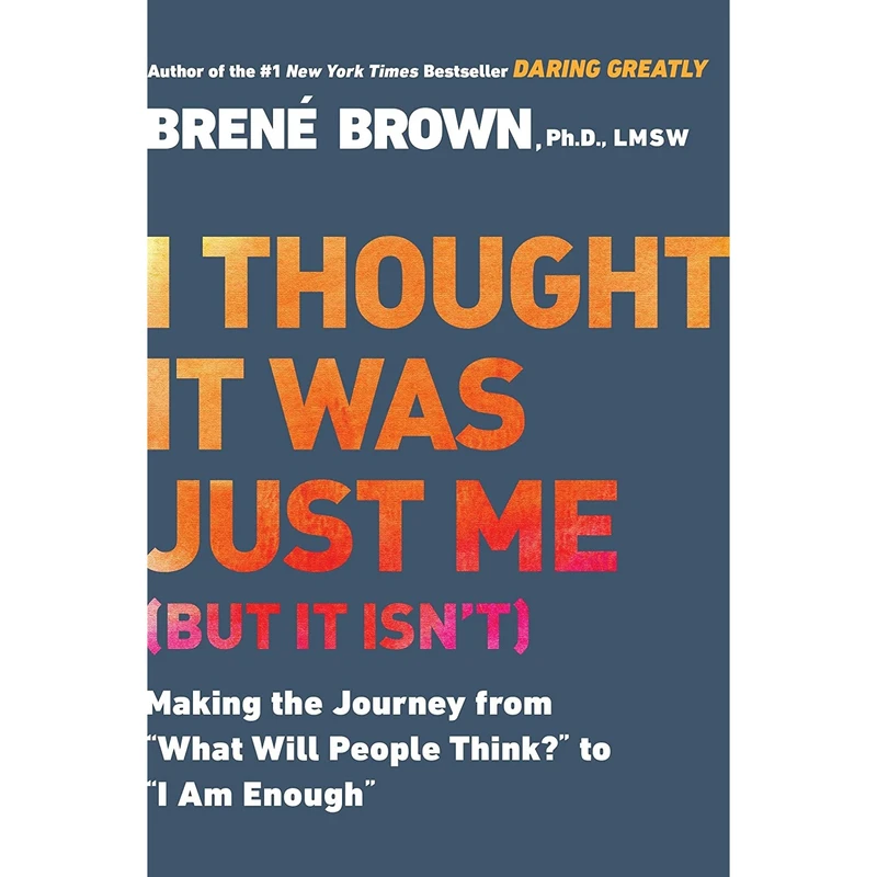 کتاب I Thought It Was Just Me   اثر Bren&eacute Brown انتشارات Avery