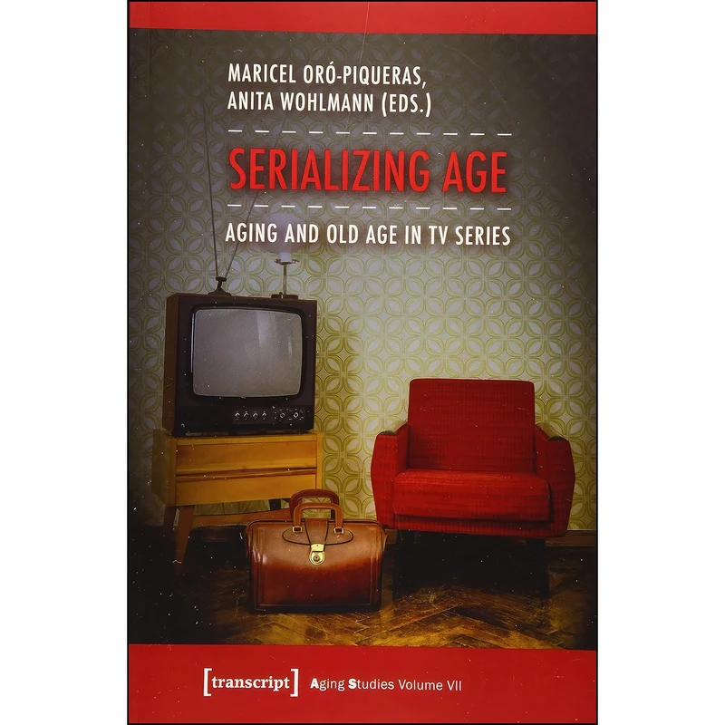 کتاب Serializing Age اثر جمعي از نويسندگان انتشارات transcript publishing