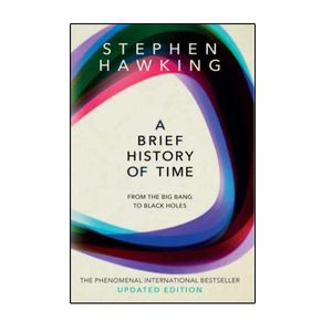 کتاب  A Brief History of Time: From Big Bang to Black Holes اثر Stephen Hawking انتشارات نبض دانش