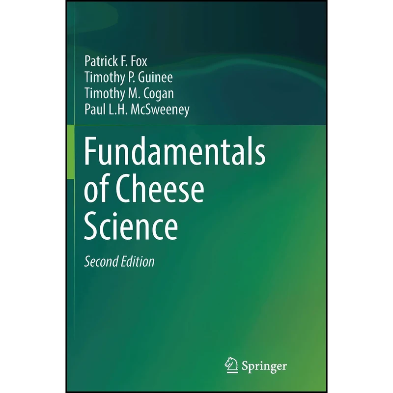 کتاب Fundamentals of Cheese Science اثر جمعي از نويسندگان انتشارات Springer