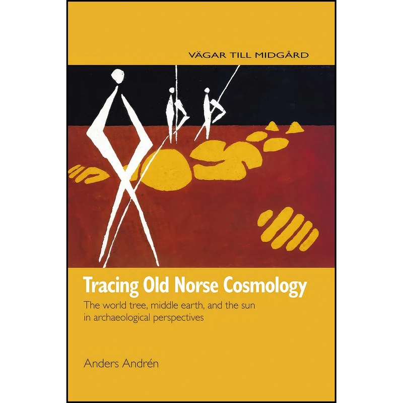 کتاب Tracing Old Norse Cosmology اثر Anders Andren انتشارات Nordic Academic Press