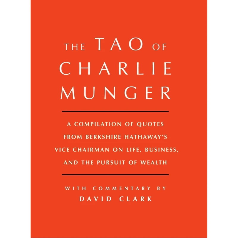کتاب Tao of Charlie Munger اثر David Clark انتشارات Scribner