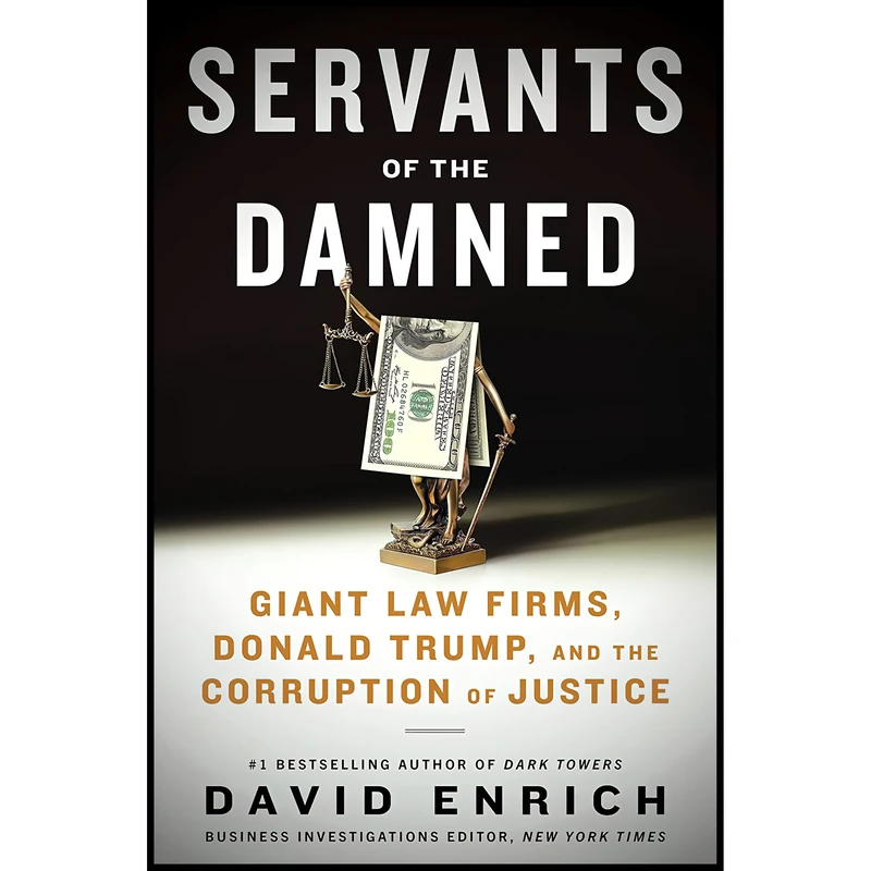 کتاب Servants of the Damned اثر David Enrich انتشارات Mariner Books