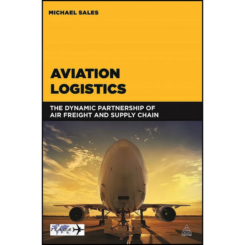 کتاب Aviation Logistics اثر Michael Sales انتشارات Kogan Page