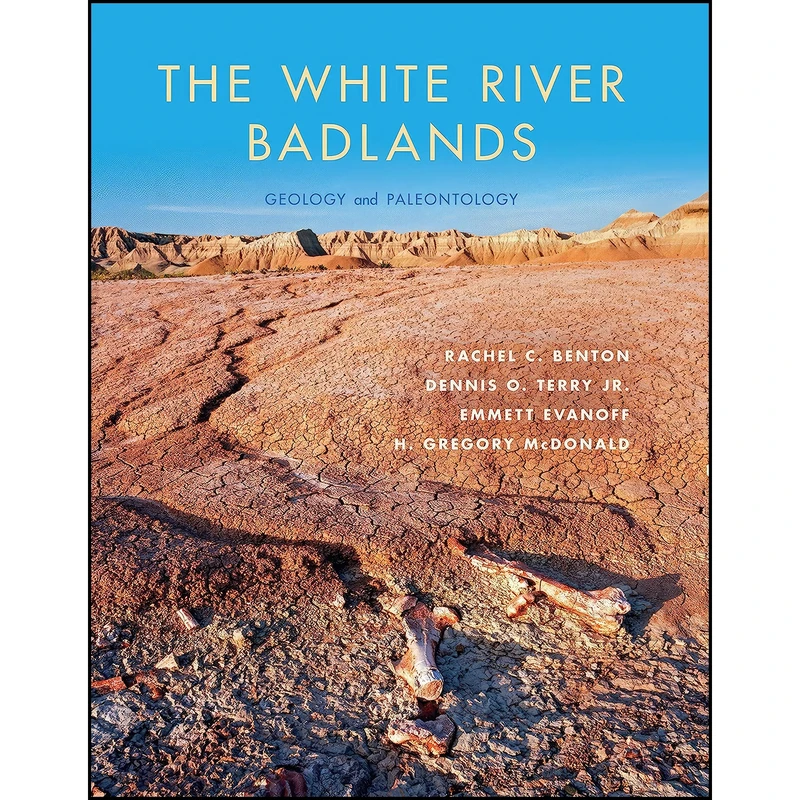 کتاب The White River Badlands اثر جمعي از نويسندگان انتشارات Indiana University Press
