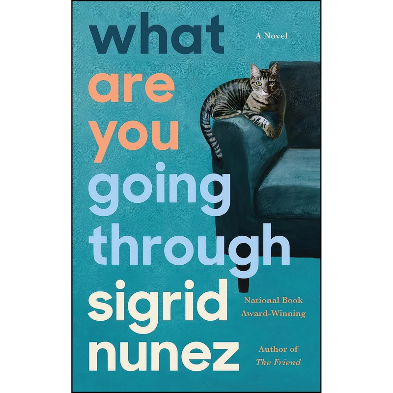 کتاب What Are You Going Through اثر Sigrid Nunez انتشارات Riverhead Books