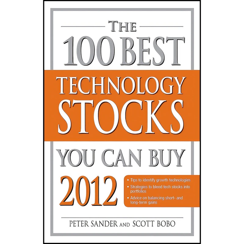 کتاب The 100 Best Technology Stocks You Can Buy 2012 اثر Peter J. Sander انتشارات Adams Media
