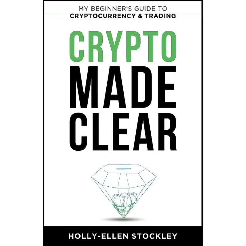 کتاب Crypto Made Clear اثر Holly-Ellen Stockley انتشارات بله