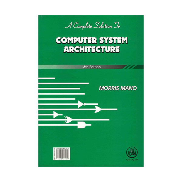 کتاب تشریح کامل مسائل معماری کامپیوتر موریس مانو اثر بهزاد سروش