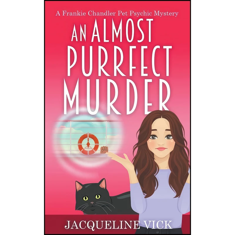 کتاب An Almost Purrfect Murder  اثر Jacqueline Vick انتشارات Classical Reads