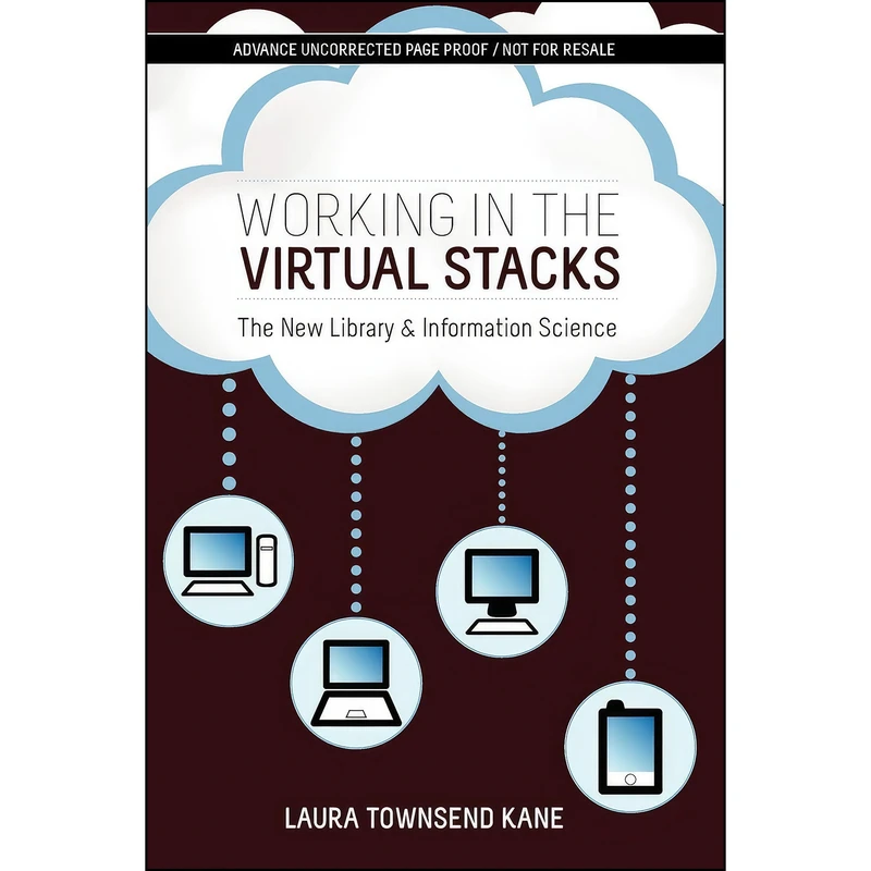 کتاب Working in the Virtual Stacks اثر جمعي از نويسندگان انتشارات ALA Editions