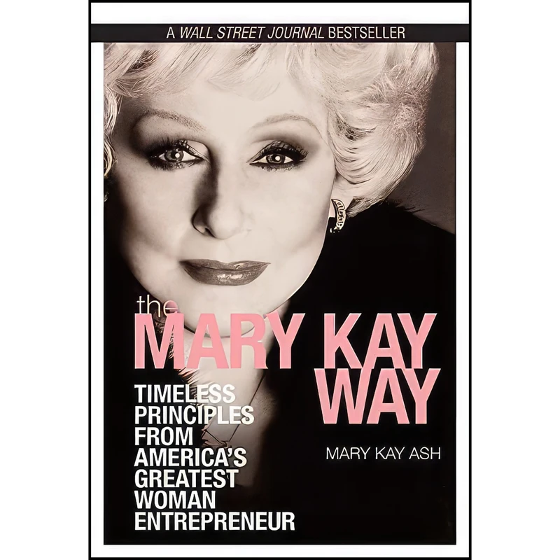 کتاب The Mary Kay Way اثر Mary Kay Ash انتشارات Wiley
