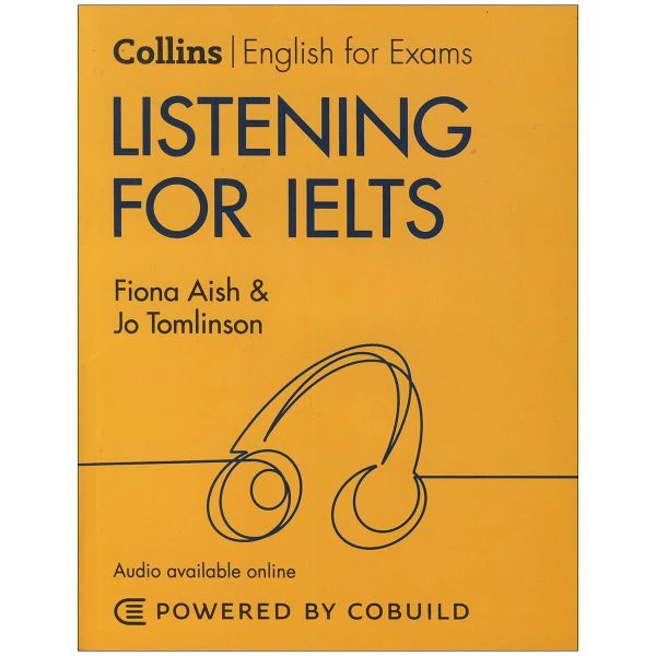 کتاب Listening For IELTS اثر Fiona Aish & Jo Tomlinson انتشارات زبان مهر