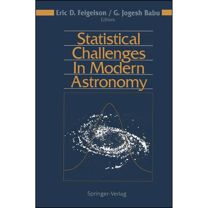 کتاب Statistical Challenges in Modern Astronomy اثر جمعي از نويسندگان انتشارات Springer-Verlag London Limited