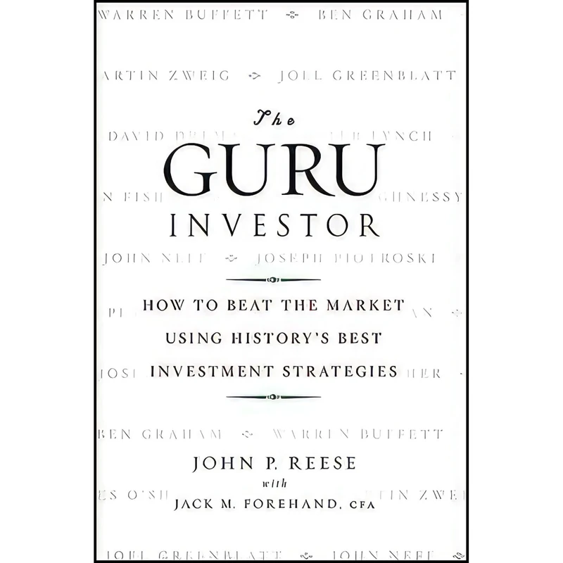کتاب The Guru Investor اثر John P. Reese and Jack M. Forehand انتشارات Wiley