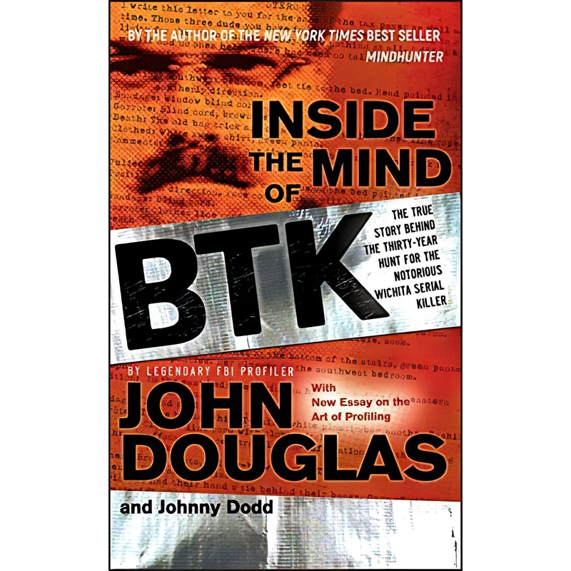 کتاب Inside the Mind of BTK اثر John E. Douglas and Johnny Dodd انتشارات Jossey-Bass