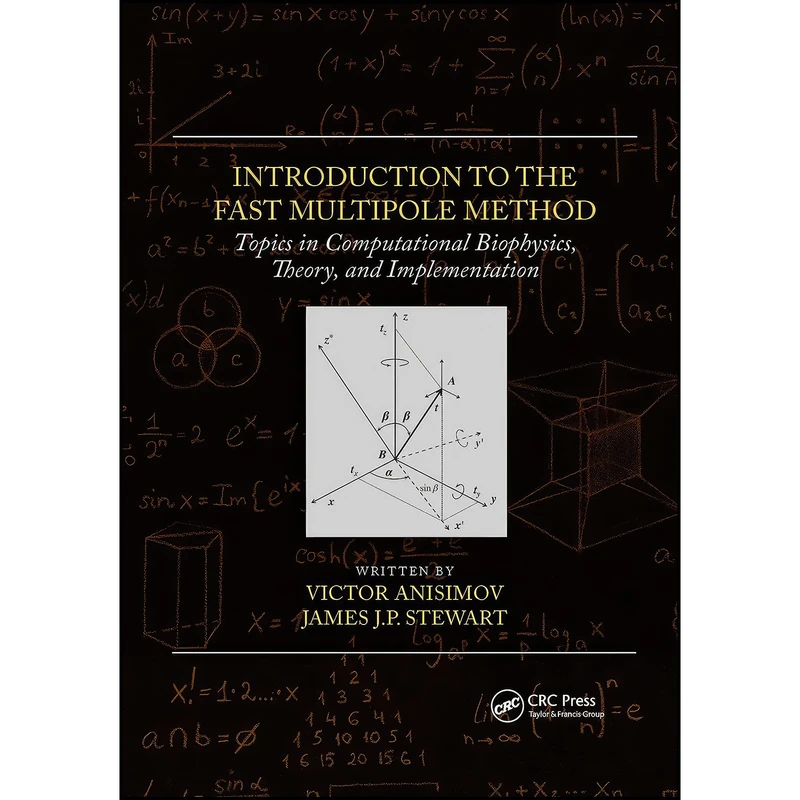 کتاب Introduction to the Fast Multipole Method اثر جمعي از نويسندگان انتشارات CRC Press