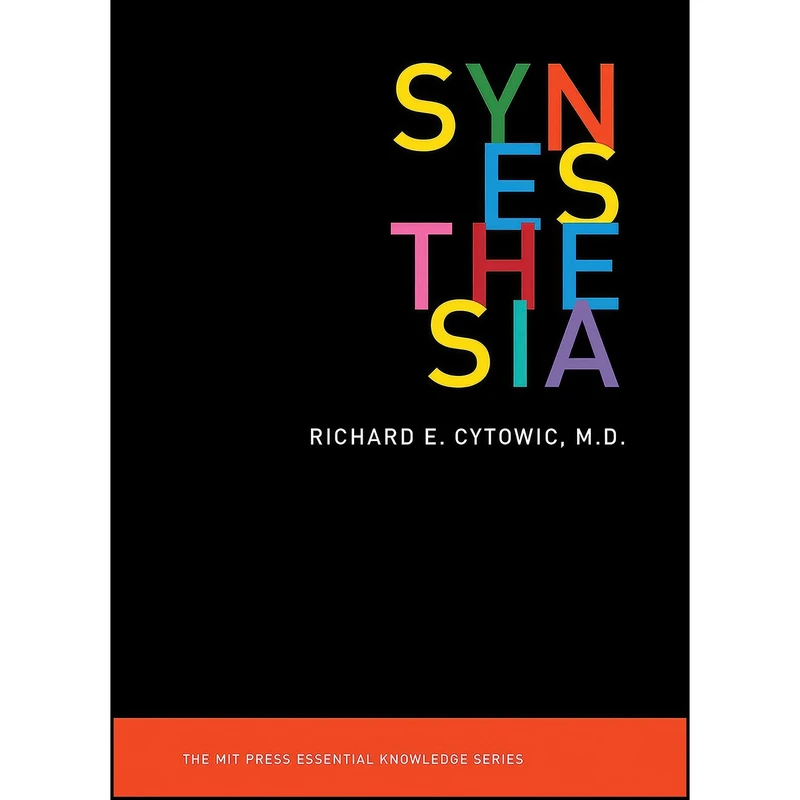 کتاب Synesthesia  اثر Richard E. Cytowic انتشارات The MIT Press
