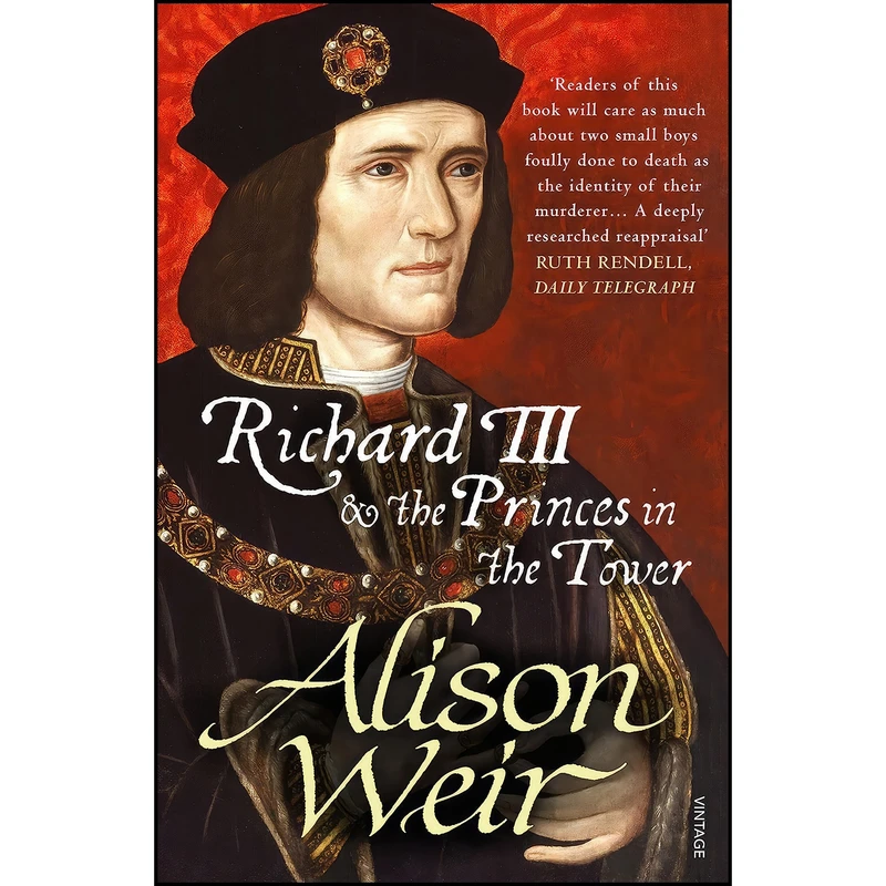کتاب Richard III and The Princes in the Tower اثر Alison Weir انتشارات Vintage Books